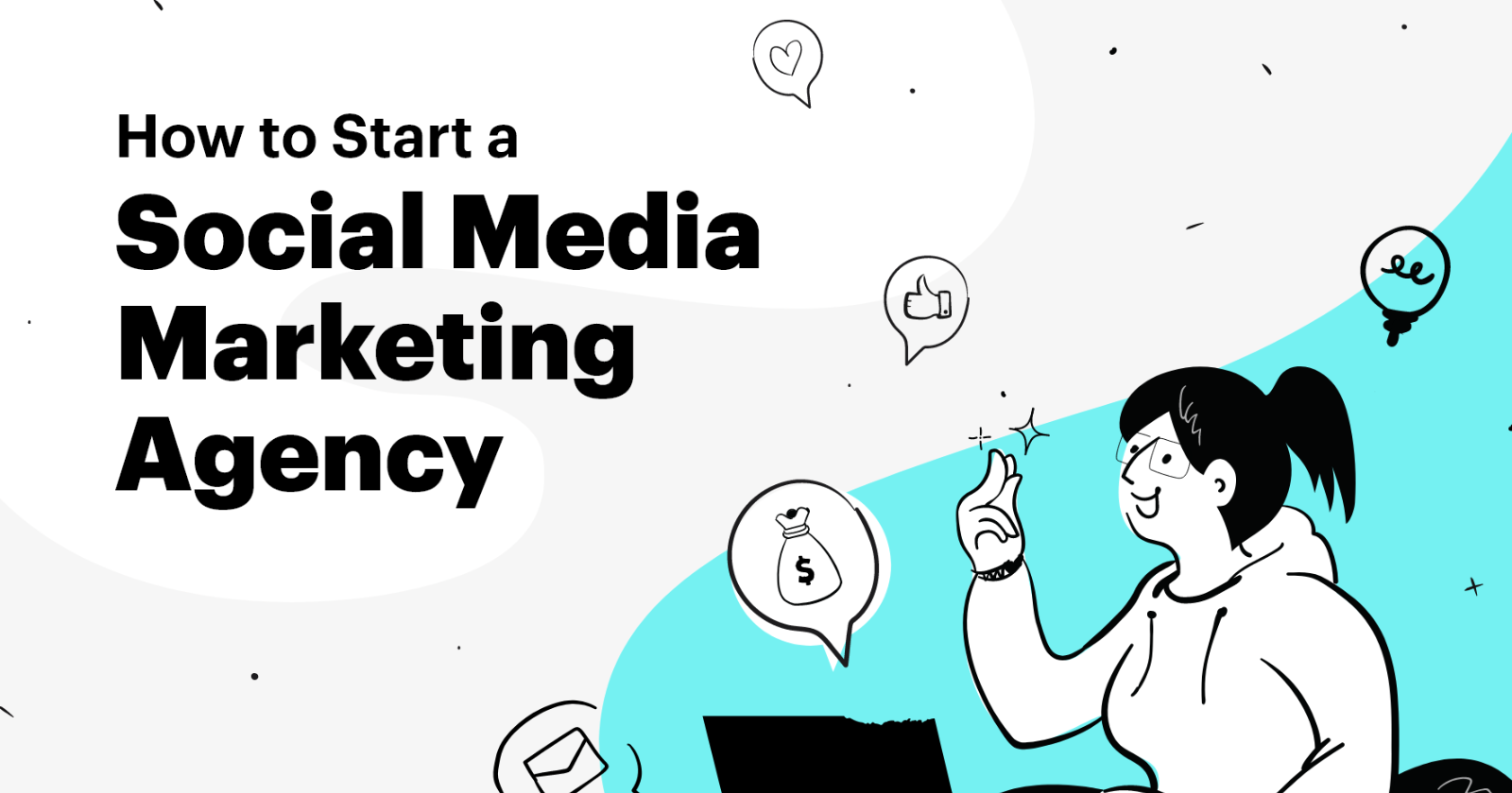 How to Start a Social Media Marketing Agency