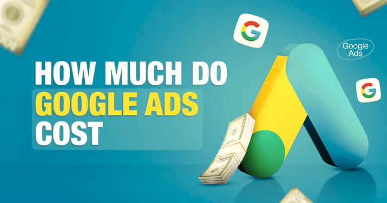 How Much Do Google Ads Cost